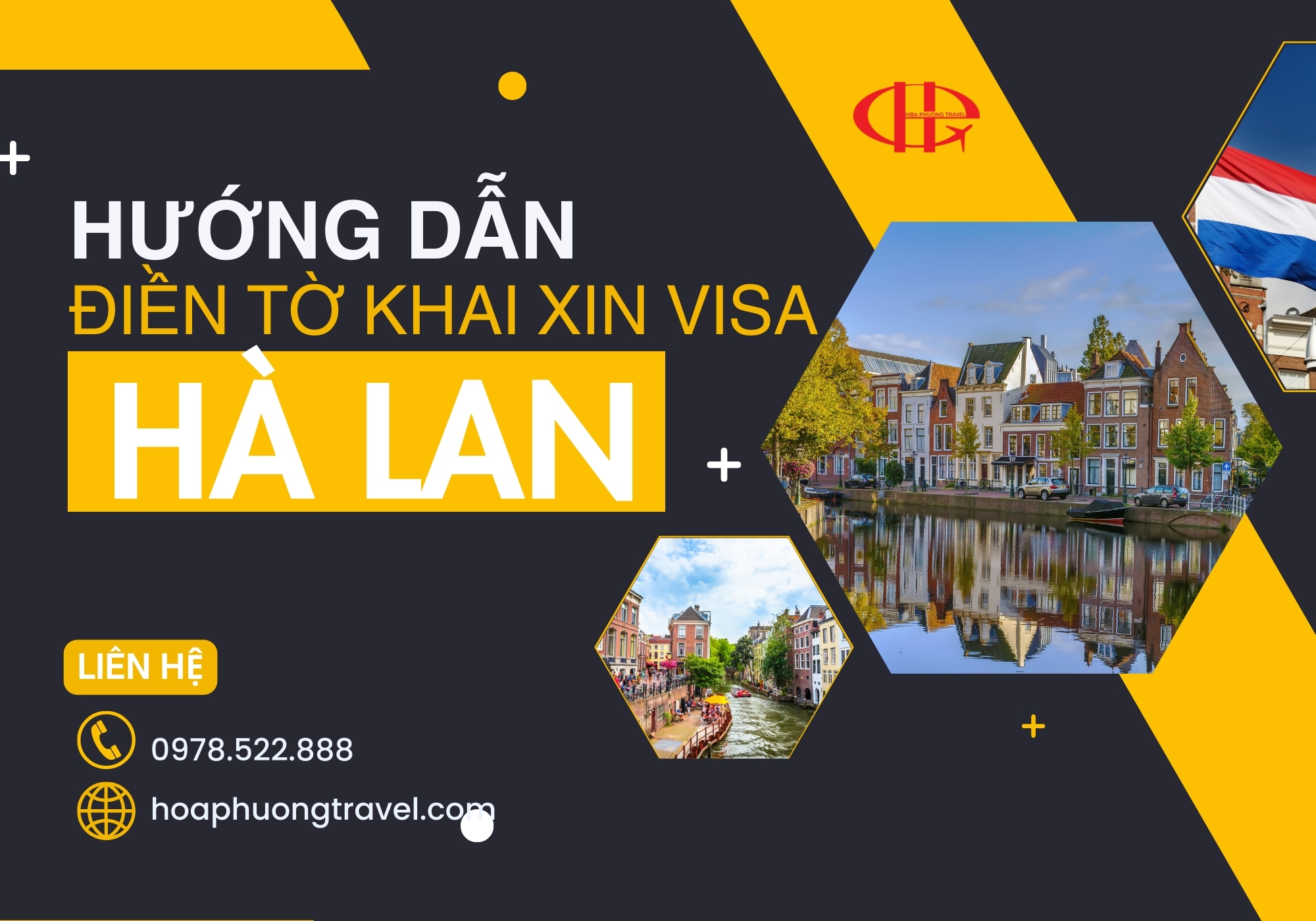 ĐIỀN TỜ KHAI XIN VISA HÀ LAN – HƯỚNG DẪN CHI TIẾT CHO NGƯỜI  LẦN ĐẦU